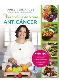 MIS RECETAS DE COCINA ANTICANCER - ODILE FERNANDEZ - 9788479538729